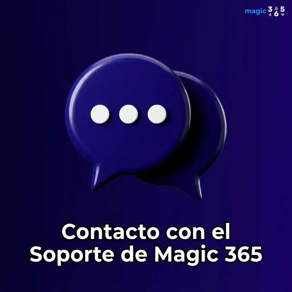 Soporte Magic 365: chat en vivo, correo, WhatsApp y FAQ para pagos, verificación y transacciones en Argentina